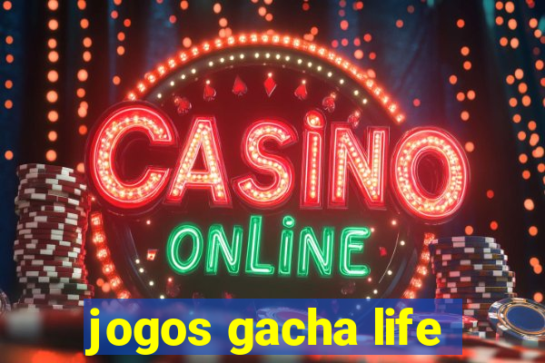 jogos gacha life