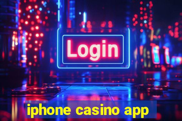 iphone casino app