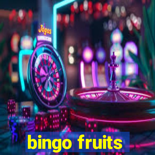 bingo fruits