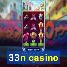 33n casino