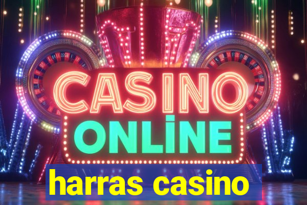 harras casino