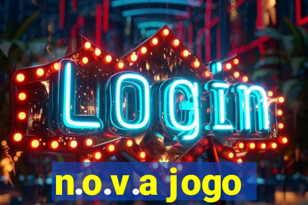 n.o.v.a jogo