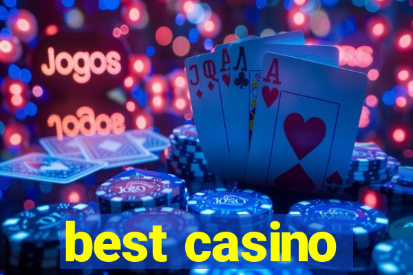 best casino