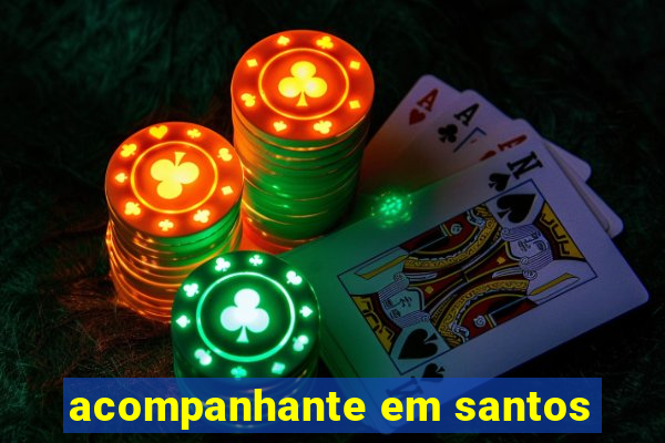 acompanhante em santos