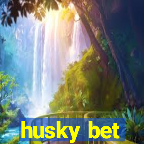 husky bet