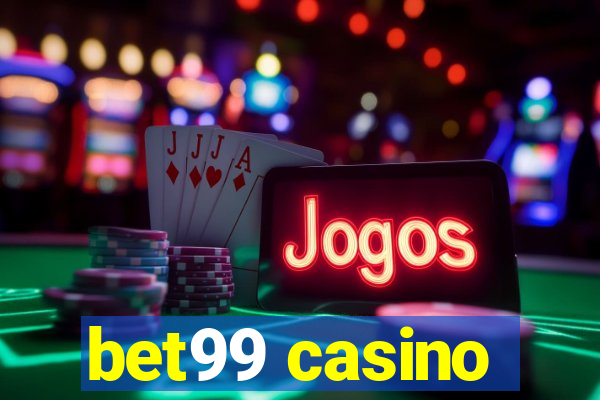 bet99 casino