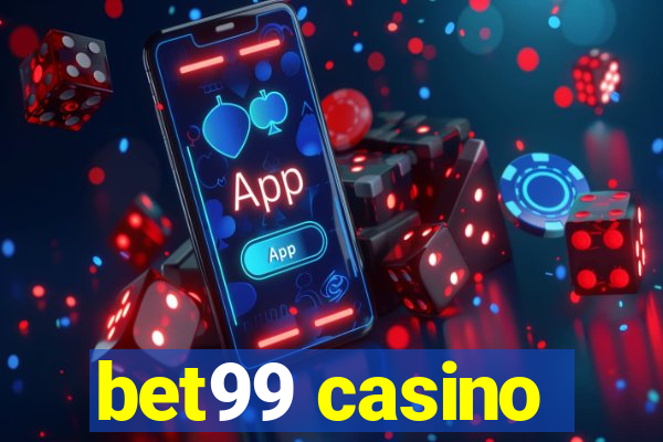 bet99 casino