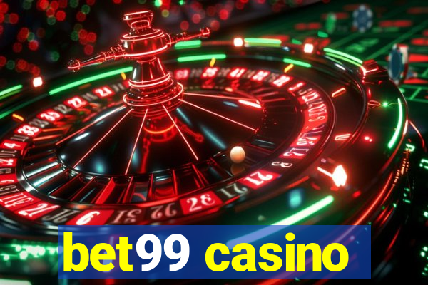 bet99 casino