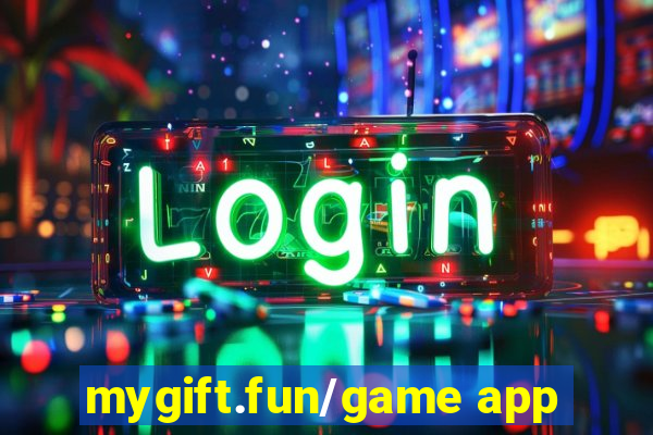 mygift.fun/game app