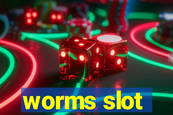 worms slot