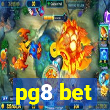 pg8 bet