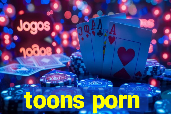 toons porn