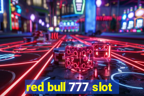 red bull 777 slot