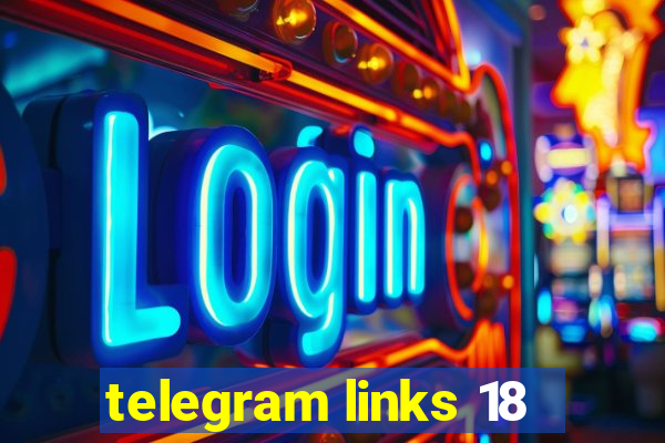 telegram links 18