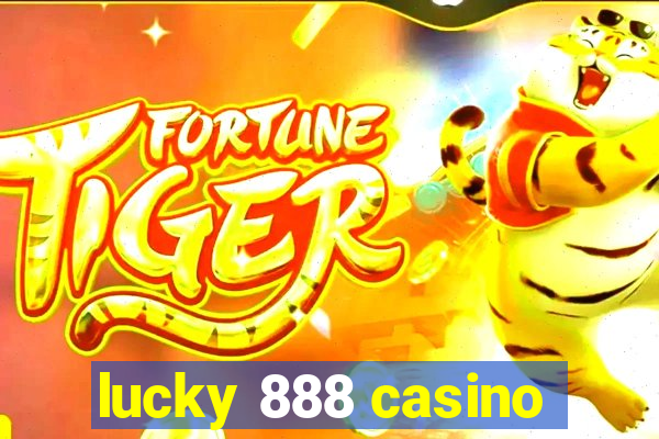 lucky 888 casino