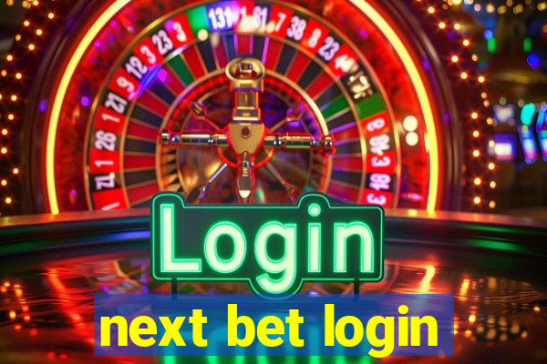 next bet login