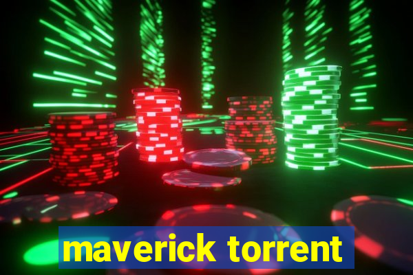 maverick torrent