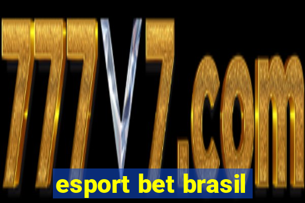 esport bet brasil