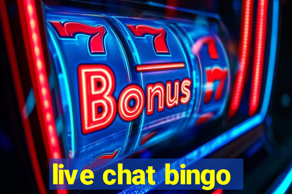 live chat bingo