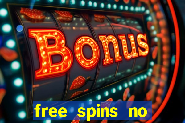 free spins no deposit slot