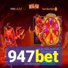 947bet