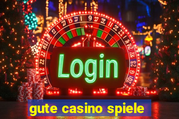 gute casino spiele