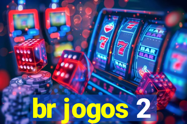 br jogos 2