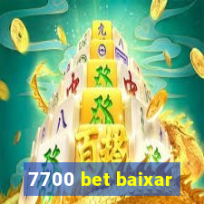 7700 bet baixar