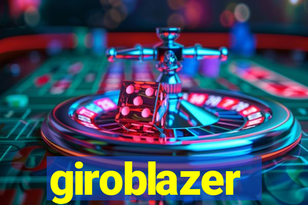 giroblazer