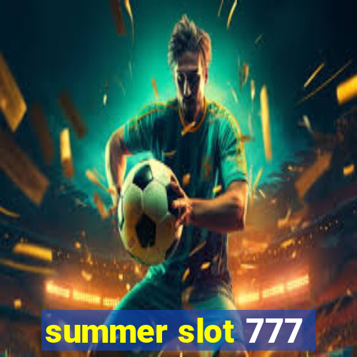 summer slot 777