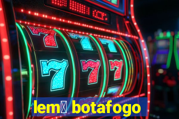 lem么 botafogo