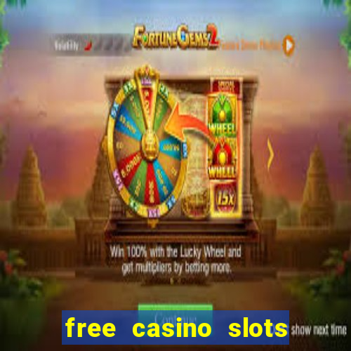 free casino slots machine games