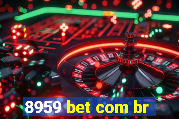 8959 bet com br