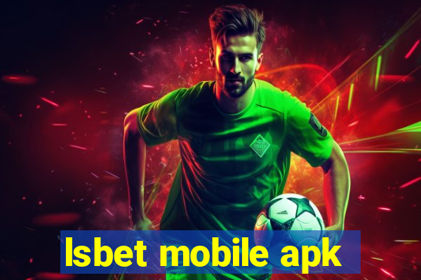 lsbet mobile apk