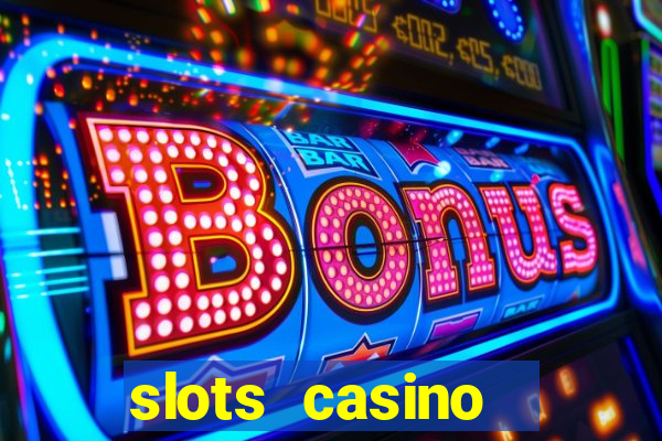 slots casino  lasvegas slots