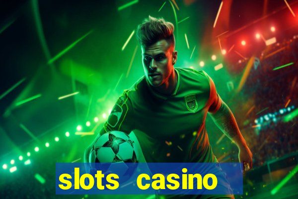 slots casino  lasvegas slots