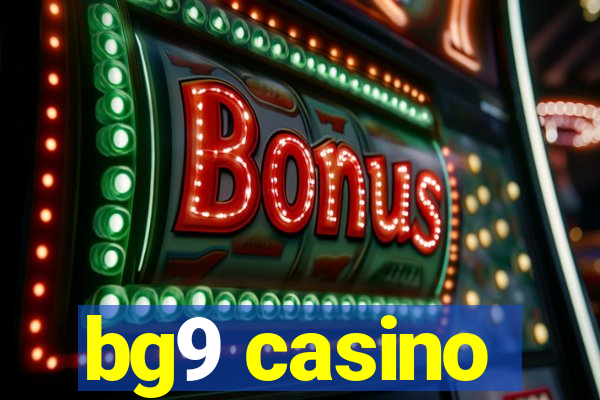 bg9 casino