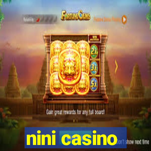 nini casino