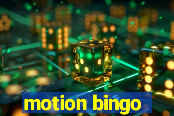 motion bingo