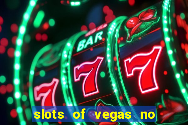 slots of vegas no deposit codes