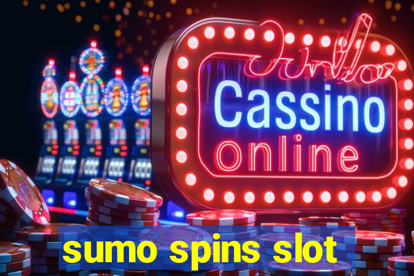 sumo spins slot