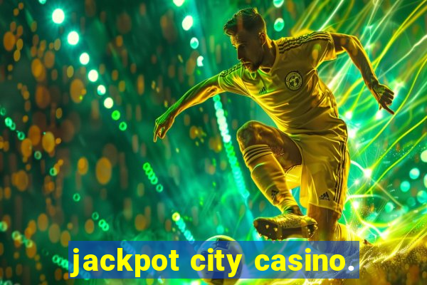 jackpot city casino.