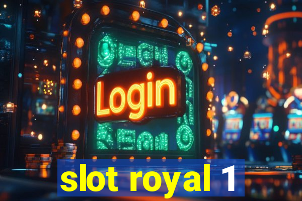 slot royal 1