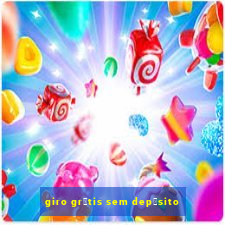 giro gr谩tis sem dep贸sito