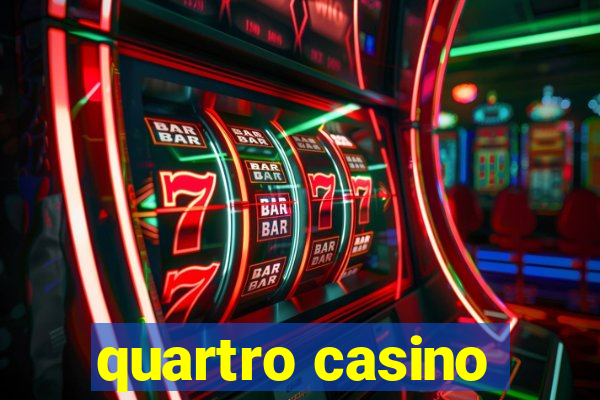 quartro casino