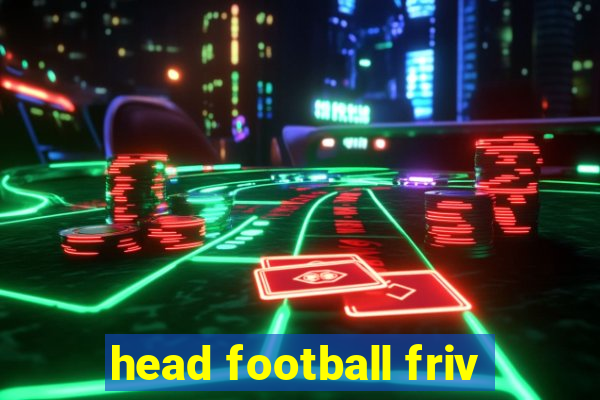 head football friv