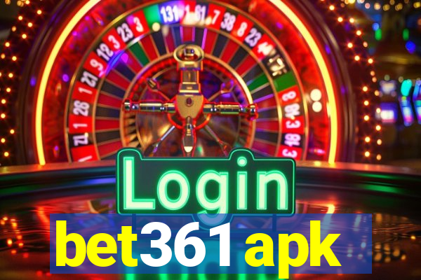 bet361 apk