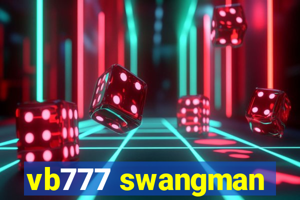 vb777 swangman