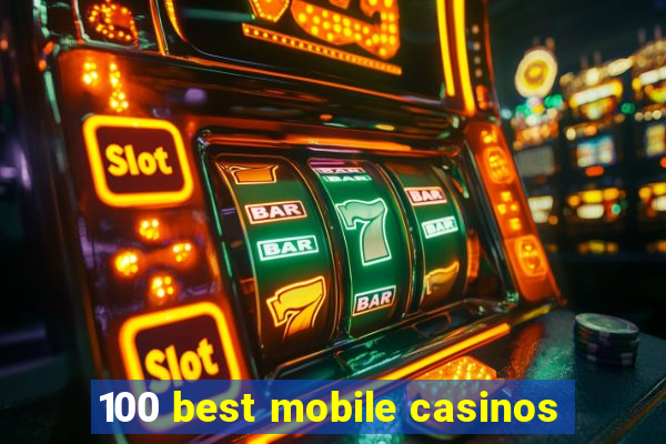 100 best mobile casinos