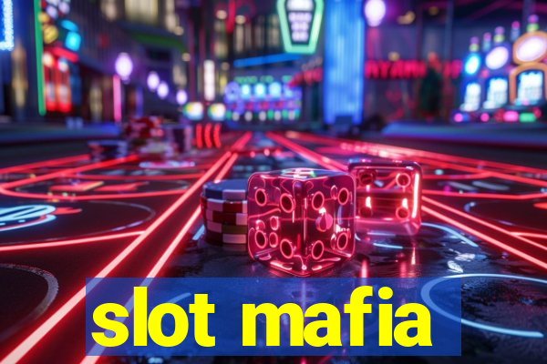 slot mafia